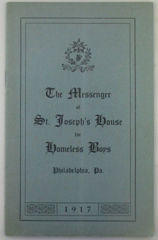 Item #018838 The Messenger of St. Joseph's House for Homeless Industrious Boys. January, 1917. Given.