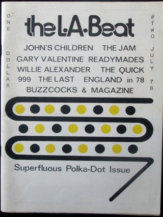Item #018853 The L.A. Beat Number Two. July 1978. Superfluous Polka-Dot Issue. Zines Punk,...