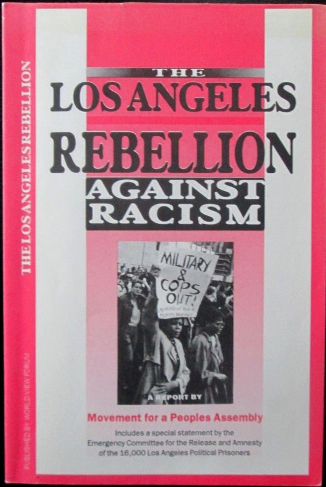 Item #018854 The Los Angeles Rebellion Against Racism. Anti-Racism, Movement for a. People's Assembly.