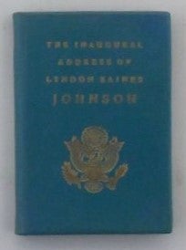 Item #018873 The Inaugural Address of Lyndon Baines Johnson, the president of the United States,...