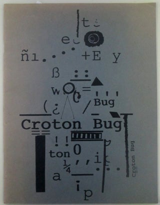Item #019087 Croton Bug 1. March 1992. Clark Coolidge, Else von Freytag-Loringhoven