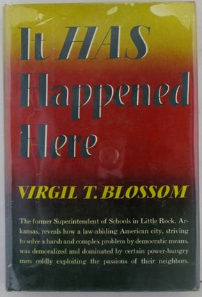 Item #019180 It Has Happened Here. Virgil T. Blossom