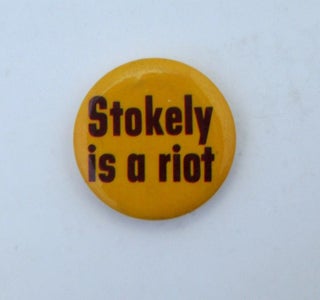Item #019188 Stokely is a Riot Pinback