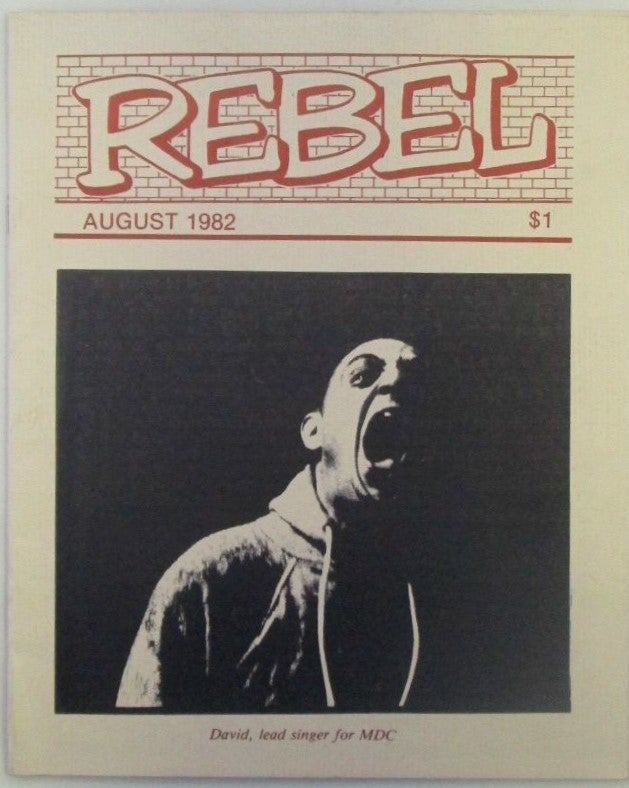 Item #019251 Rebel. August 1982. Volume 1. Number 2. Sherry Porter, and publisher.
