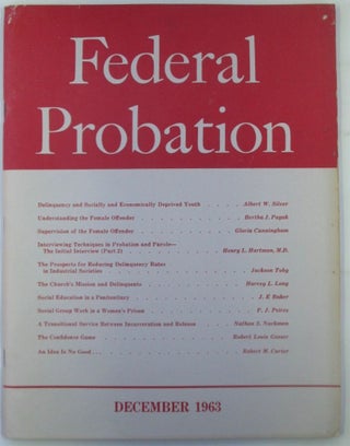 Item #019259 Federal Probation, A journal of correctional philosophy and practice. December,...