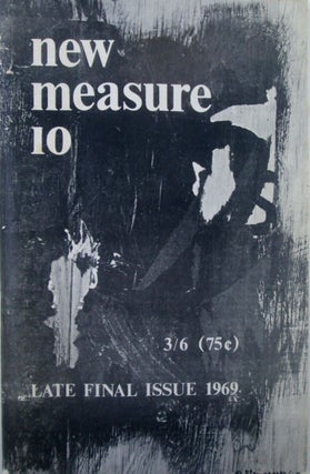 Item #019364 New Measure 10. Late Final Issue 1969. Anselm Hollo, Nathaniel Tarn