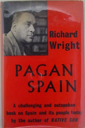 Item #019392 Pagan Spain. Richard Wright
