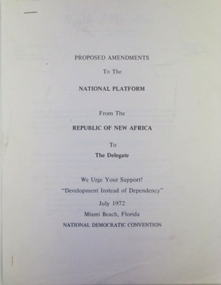 Item #019416 Proposed Amendments to the National Platform From the Republic of New Africa...