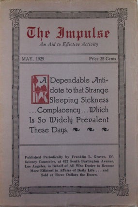 Item #019468 The Impulse. An Aid to Effective Activity. May, 1929. Vol. 1., No. 2. Franklin L....