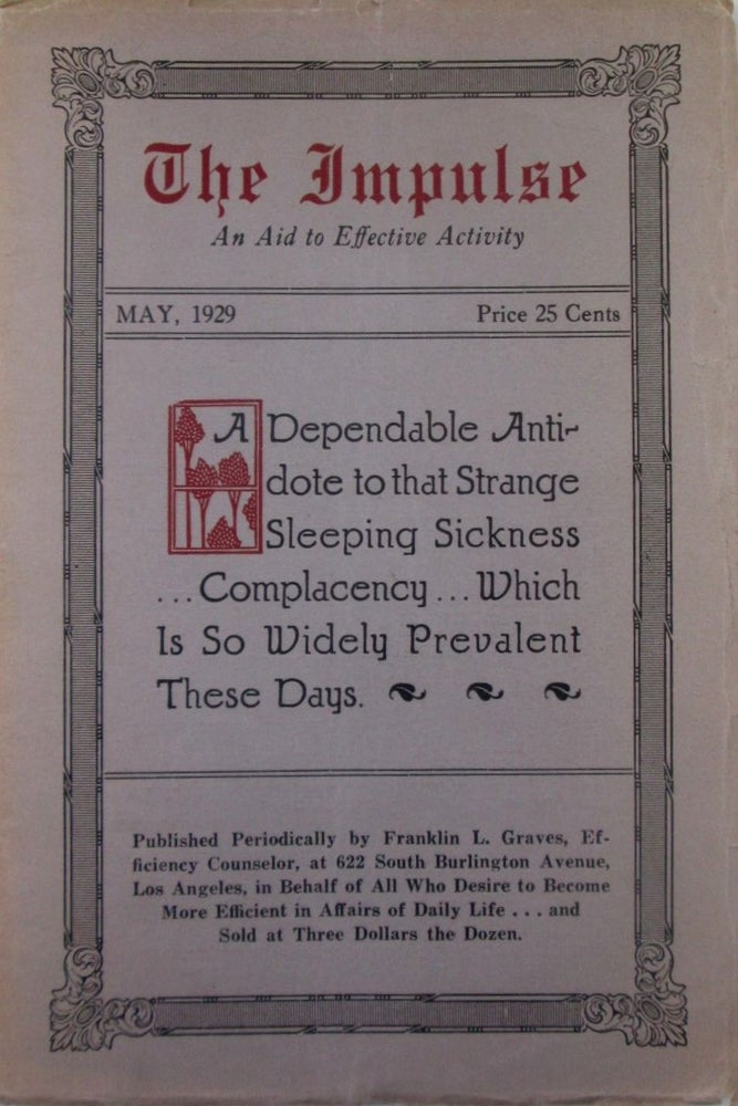 Item #019468 The Impulse. An Aid to Effective Activity. May, 1929. Vol. 1., No. 2. Franklin L. Graves.