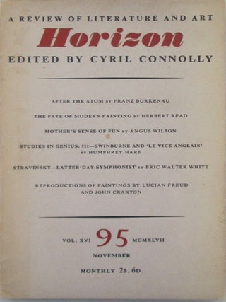 Item #019500 Horizon. A Review of Literature and Art. November 1947. Angus Wilson, Lucian Freud,...