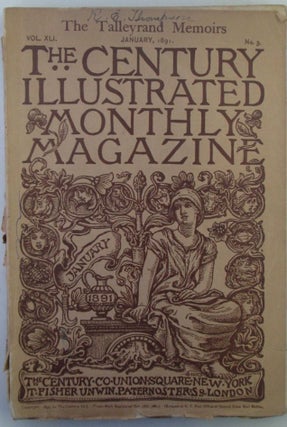 Item #019564 The Century Illustrated Monthly Magazine. January 1891. authors