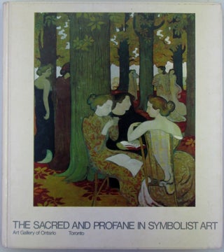 Item #019665 The Sacred and the Profane in Symbolist Art. given