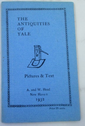 Item #019668 The Antiquities of Yale. Arthur Head