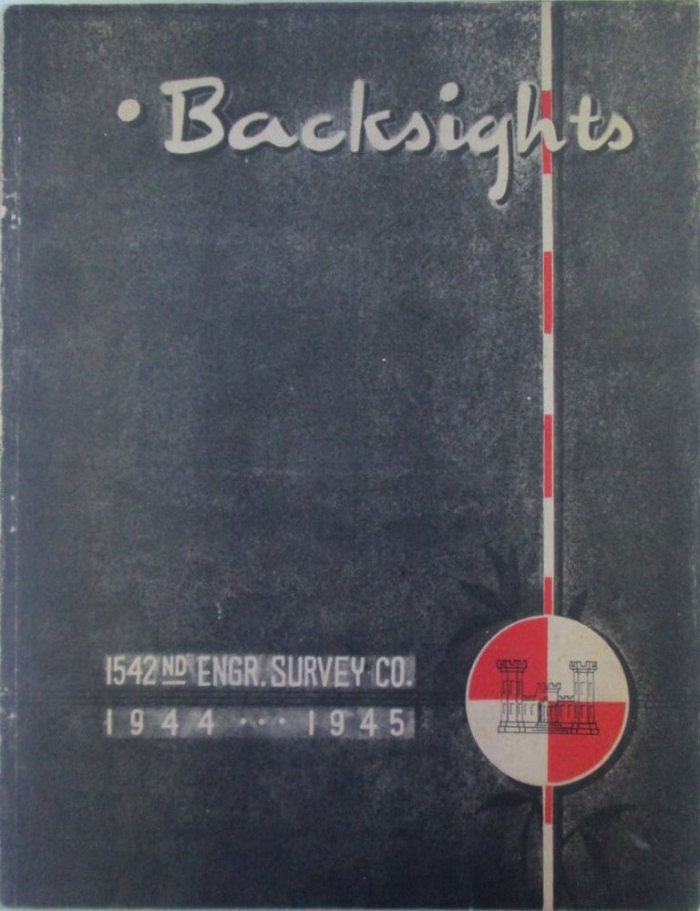 Item #019706 Backsights. 1542nd Engineering Survey Co. 1944&hellip;1945. authors.