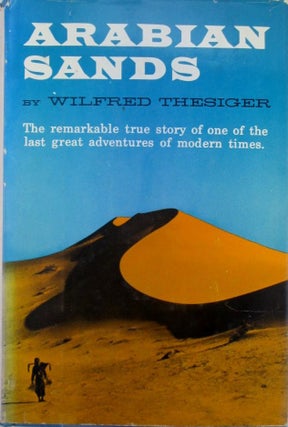 Item #019727 Arabian Sands. Wilfred Thesiger