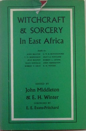 Item #019739 Witchcraft and Sorcery in East Africa. John Middleton, E. H. Winter