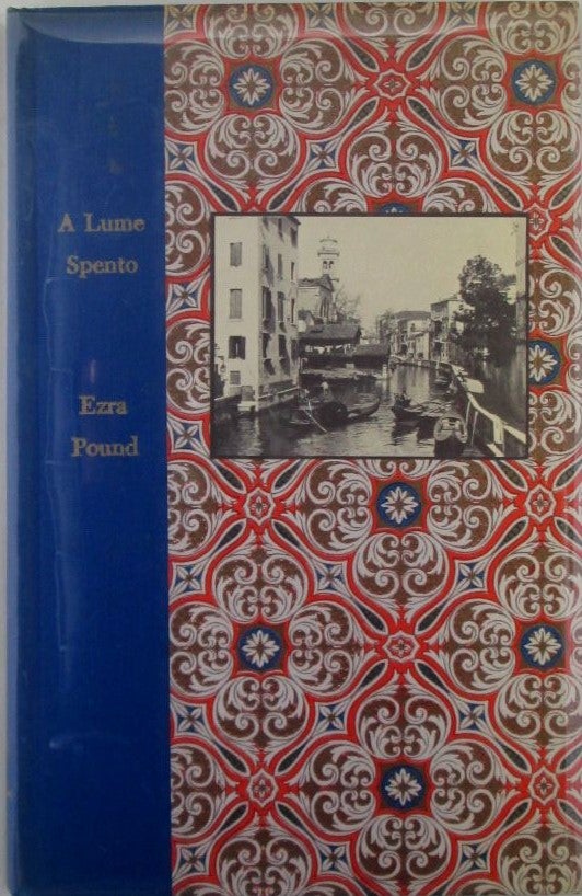 Item #019752 A Lume Spento and Other Early Poems. Ezra Pound.
