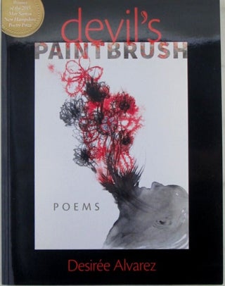 Item #019804 Devil's Paintbrush. Poems. Desiree Alvarez