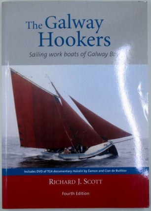 Item #019822 Galway Hookers. Sailing Work boats of Galway Bay. Richard J. Scott