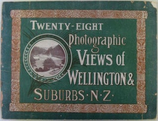 Item #019923 Twenty-eight Photographic Views of Wellington and Suburbs N.Z. (New Zealand