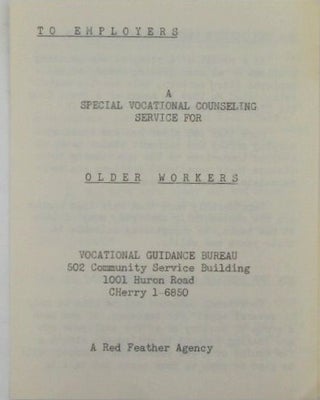 Item #019941 A Special Vocational Counseling Service for Older Workers. given