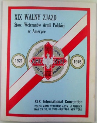 Item #019944 XIX International Convention Polish Army Veterans Assn. of America May 29, 30, 31,...