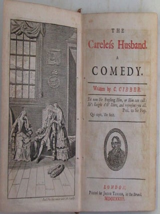 Item #019984 The Careless Husband. A Comedy. Colley Cibber