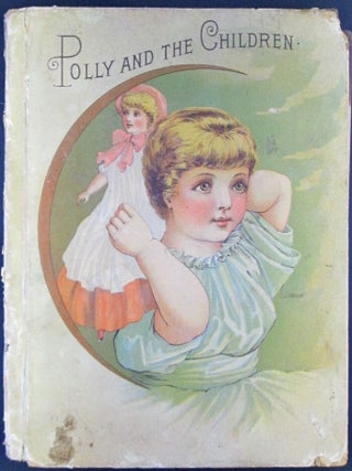 Item #020035 Polly and the Children. Margaret Sidney, Margaret Johnson