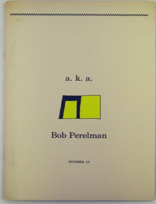 Item #020039 A.k.a. Bob Perelman.