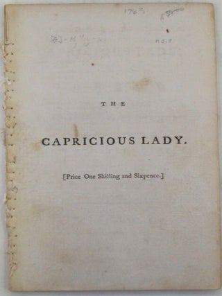 Item #020126 The Capricious Lady: A comedy, (Altered from Beaumont and Fletcher) as it is now...