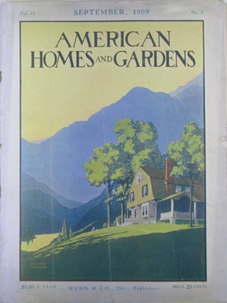 Item #020151 American Homes and Gardens. September, 1909. Volume VI., No. 9. Barr Ferree,...