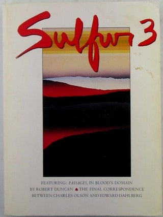 Item #020169 Sulfur 3. A Literary Tri-Quarterly of the Whole Art. Robert Duncan, Ron Silliman,...