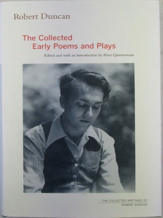 Item #020219 Robert Duncan: The Collected Early Poems and Plays. Robert Duncan