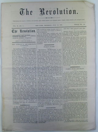 Item #020242 The Revolution. July 23, 1868. Vol. II. No. 3. Elizabeth Cady Stanton, Anthony Susan...