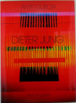 Item #020417 Dieter Jung. Hologrammes, Peintures, Dessins. Dieter Jung, Ante Glibota, artist, author