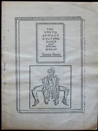 Item #020445 The Irepo African Cultural Dance and Social Group Song-Book