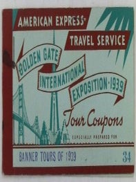 Item #020520 American Express Travel Service. Golden Gate International Exposition 1939 Tour...