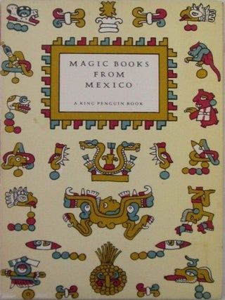 Item #020557 Magic Books From Mexico. A King Penguin Book. given