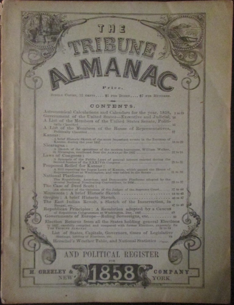 Item #020712 The Tribune Almanac and Political Register for 1858. Authors.