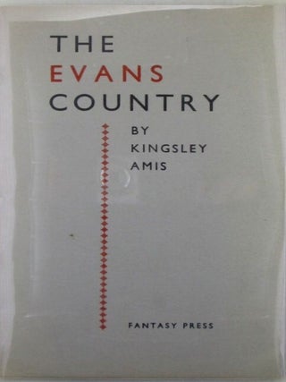 Item #020755 The Evans Country. Kingsley Amis