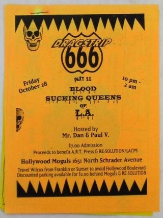 Item #020815 Dragstrip 666. Part II Blood Sucking Queens of L.A. Friday October 28 (1994?). With...