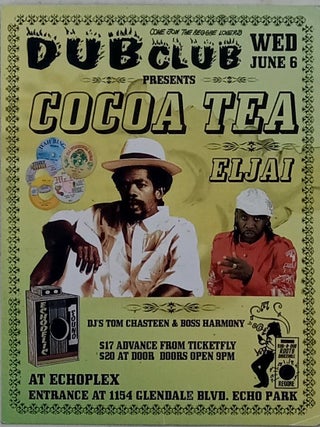 Item #020861 Dub Club Presents Cocoa Tea, Eljai Wed. June 6 (2018) w/Dub Club Presents Reggae...