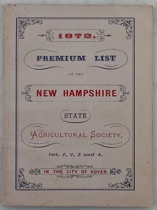 Item #020864 Premium list of the New Hampshire State Agricultural Society, for the eighteenth...