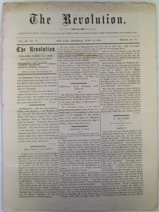 Item #020934 The Revolution. June 10, 1869. Vol. III. No. 23. Susan B. Stanton Anthony, Elizabeth...