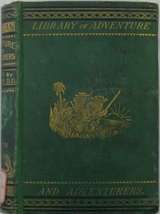 Item #020942 African Adventure and Adventurers. G. T Day