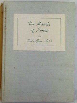 The Miracle of Living
