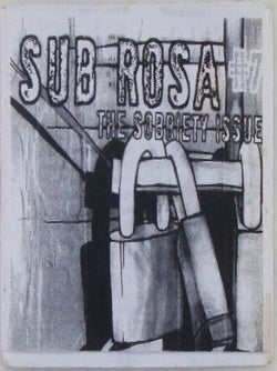 Item #021020 Sub Rosa #7. The Sobriety Issue. given