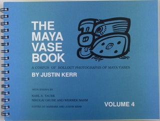 Item #021079 The Maya Vase Book. A Corpus of Rollout Photographs of Maya Vases. Volume 4 Only....