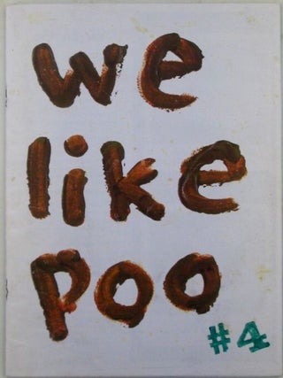 Item #021166 We Like Poo #4. Tara Sin, author and publisher